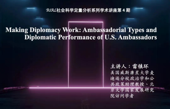 May 28, 2023, “Making Diplomacy Work: Ambassadorial Types and Diplomatic Performance of U.S. Ambassadors”